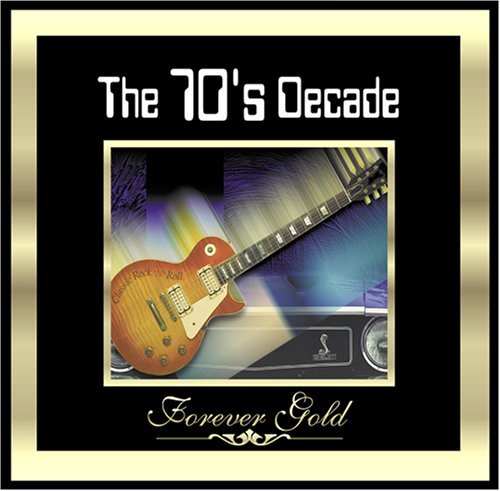Forever Gold/70's Decade@Remastered@Forever Gold
