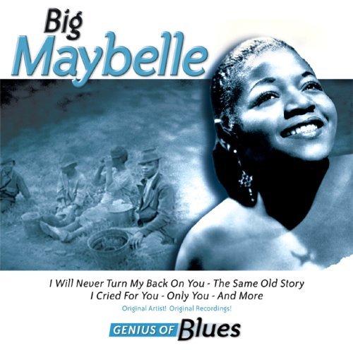 Big Maybelle/Genius Of Blues