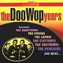 Doo Wop Years/Doo Wop Years@Harptones/Fiestas/Penguins@Royaltones/Solitaires/Fiestas