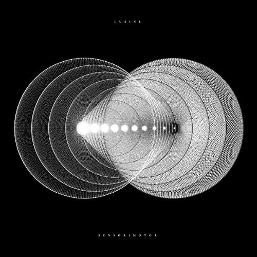 Lusine/Sensorimotor