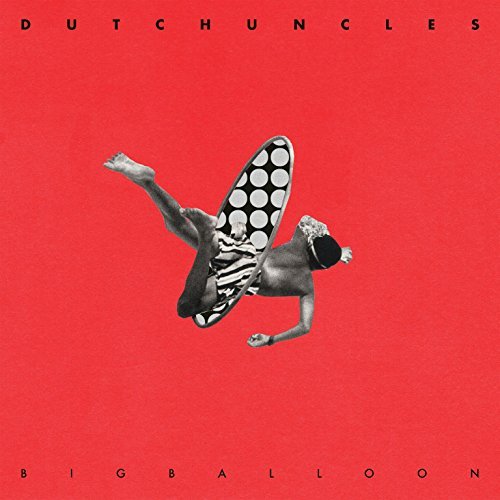 Dutch Uncles/Big Balloon@LP w/ DL