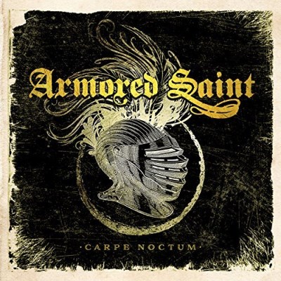 Armored Saint/Carpe Noctum (Live 2015)