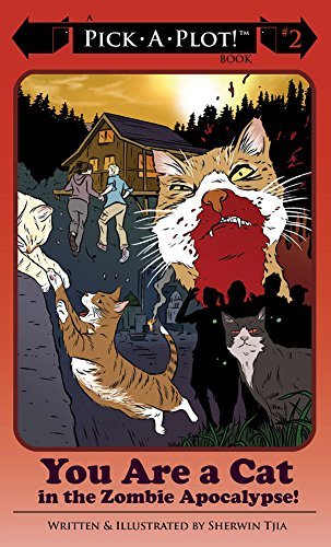 Tija Sherwin/You Are A Cat In The Zombie Apocalypse