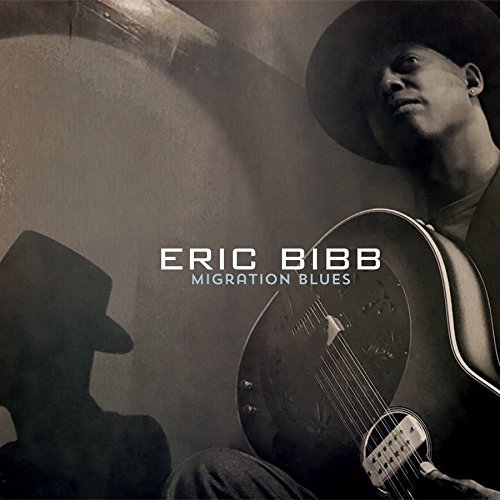Eric Bibb/Migration Blues