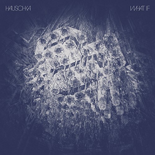 Hauschka/What If