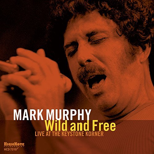 Mark Murphy/Wild & Free