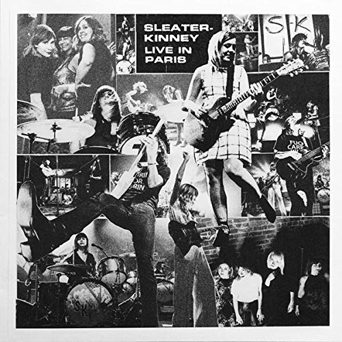 Sleater-Kinney/Live In Paris