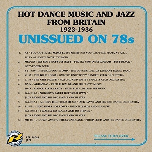 Unissued On 78s: Hot Dance Mus/Unissued On 78s: Hot Dance Mus@Import-Gbr