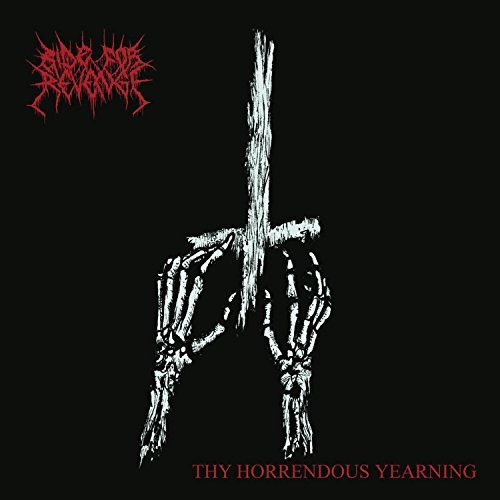 Ride For Revenge/Thy Horrendous Yearning