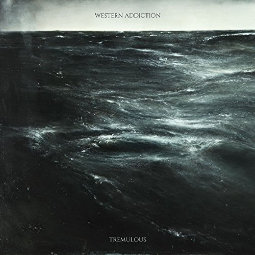 Western Addiction/Tremulous