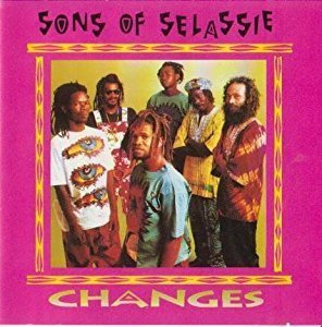 Sons Of Selassie Changes 