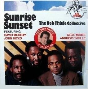 Bob Thiele Collective/Sunrise Sunset