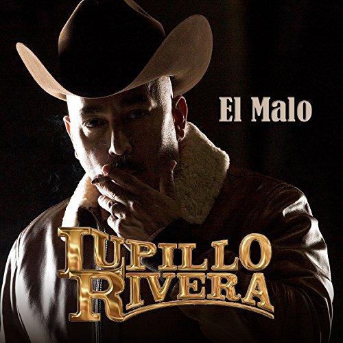 Lupillo Rivera/El Malo
