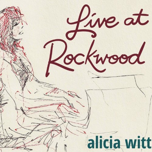 Alicia Witt/Live At Rockwood