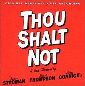 Harry Connick Jr./Thou Shalt Not: Original Broadway Cast Recording (