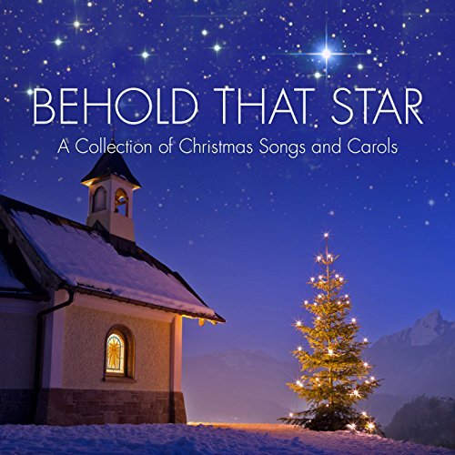 David Huntsinger/Behold That Star!