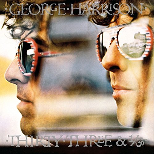 George Harrison/Thirty Three & 1/3