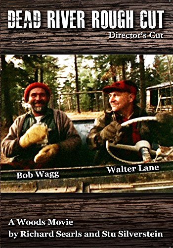Dead River Rough Cut/Wagg/Lane