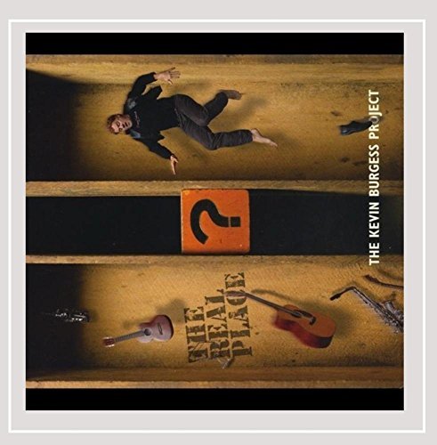 Kevin Project Burgess Real Place 