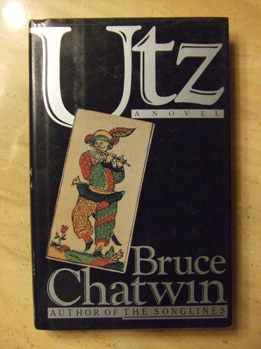 Bruce Chatwin/Utz: A Novel