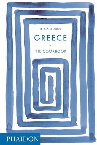 Vefa Alexiadou Greece The Cookbook 