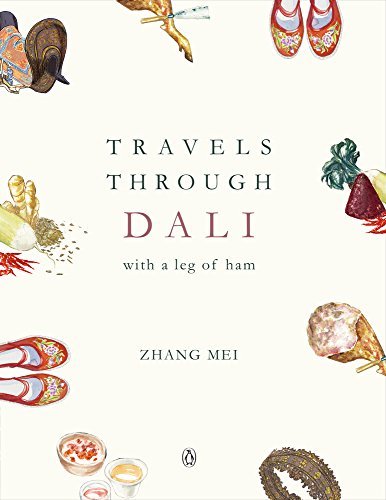 Mei Zhang Travels Through Dali With A Leg Of Ham 
