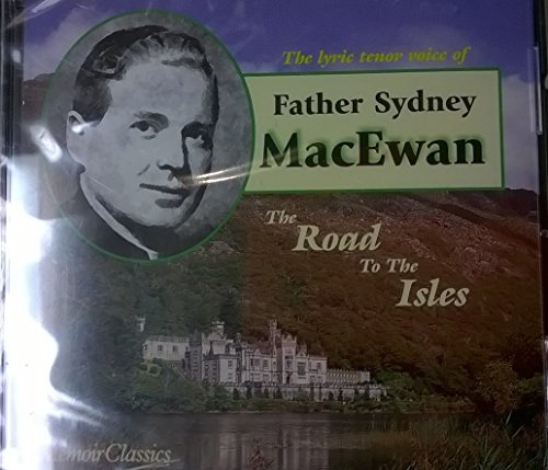 Sydney MacEwan Duncan Morrison/Father Sydney Macewan - The Road To The Isles
