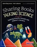 Mark Lubkowitz Sharing Books Talking Science Exploring Scientific Concepts With Children's Lit 