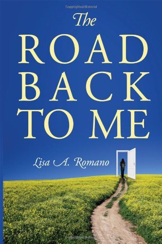 Lisa A. Romano/The Road Back to Me@ Healing and Recovering From Co-dependency, Addict