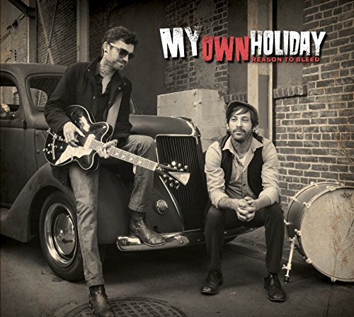 My Own Holiday/Reason To Bleed