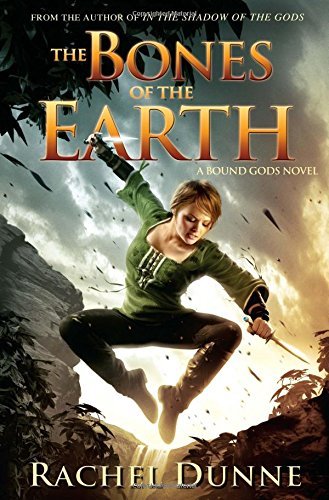 Rachel Dunne/The Bones of the Earth