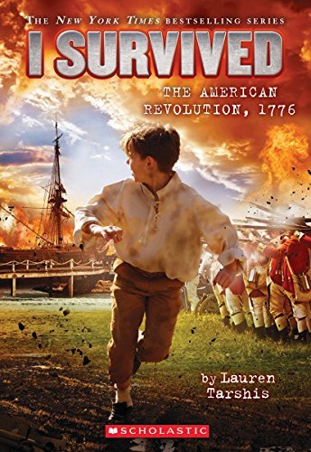 Tarshis,Lauren/ Dawson,Scott (ILT)/I Survived the American Revolution, 1776