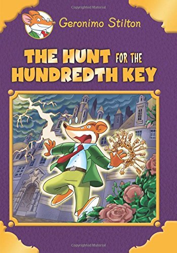 Geronimo Stilton/The Hunt for the 100th Key (Geronimo Stilton@ Special Edition)