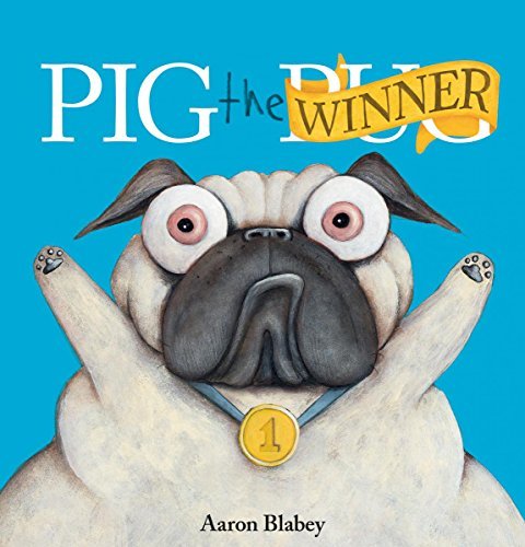 Aaron Blabey/Pig the Winner