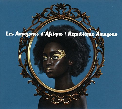 Les Amazones D'Afrique/Republique Amazone