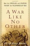 Victor Davis Hanson A War Like No Other How The Athenians And Spartan 