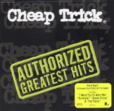 Cheap Trick Authorized Greatest Hits 