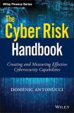 Domenic Antonucci The Cyber Risk Handbook Creating And Measuring Effective Cybersecurity Ca 