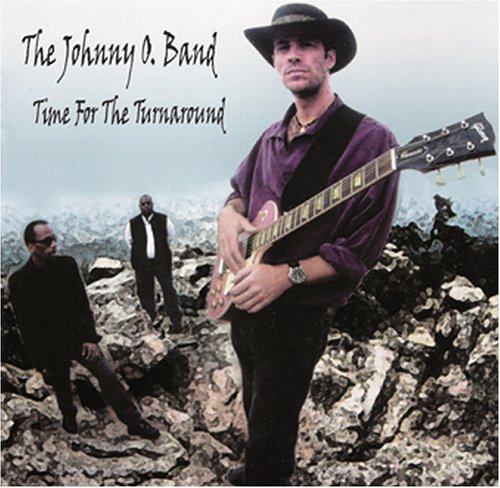Johnny O. Band/Time For The Turnaround