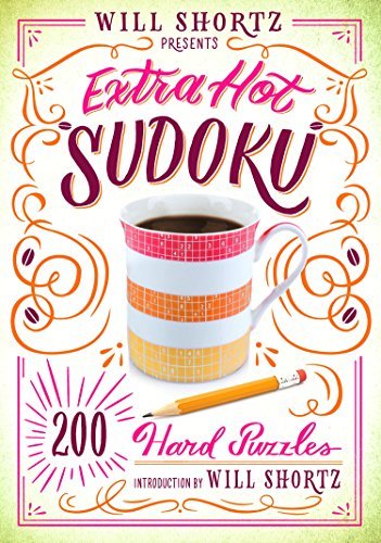 Will Shortz/Extra Hot Sudoku@200 Hard Puzzles