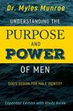Myles Munroe Understanding The Purpose And Power Of Men God's Design For Male Identity (enlarged Expande Enlarged Expan 