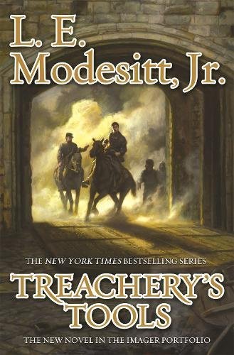 L. E. Modesitt Treachery's Tools 