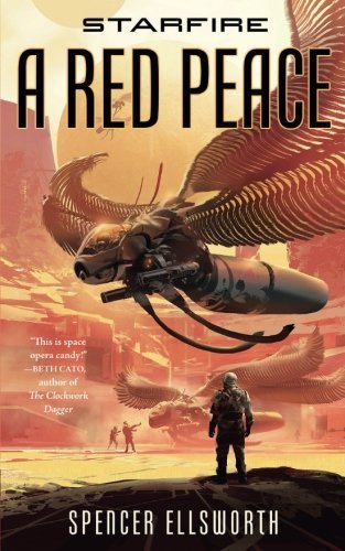 Spencer Ellsworth/Starfire@ A Red Peace