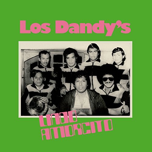 Los Dandy's/Lindo Amorcito