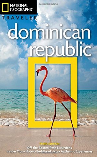 Christopher P. Baker National Geographic Traveler Dominican Republic 3rd Edition 