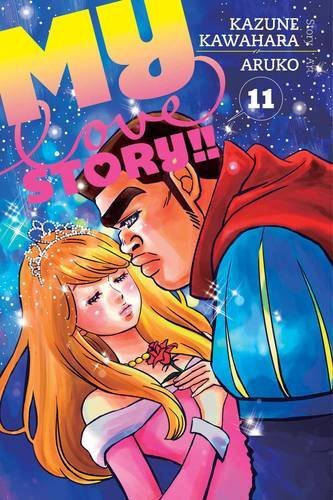 Kazune Kawahara/My Love Story!!, Vol. 11, Volume 11