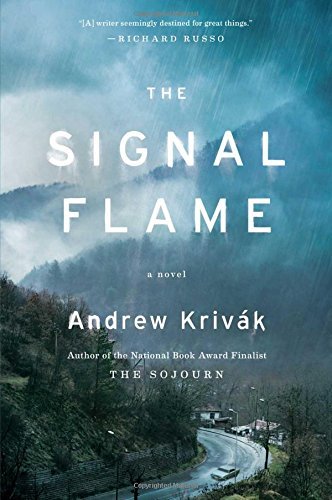 Andrew Krivak/The Signal Flame