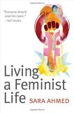 Sara Ahmed Living A Feminist Life 