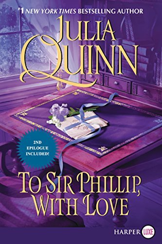 Julia Quinn/To Sir Phillip, with Love@ Bridgerton@LARGE PRINT