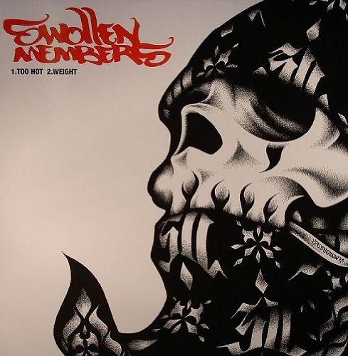 Swollen Members/Too Hot@B/W Weight